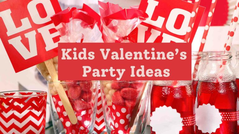 Kid’s valentines party ideas | FULL PARTY GUIDE